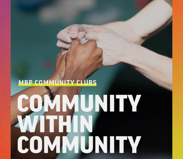 Four hands of different skin tones join together in a supportive gesture over a teal background, with the text MBP Community Clubs - Community Within Community, highlighting the spirit of Minneapolis.